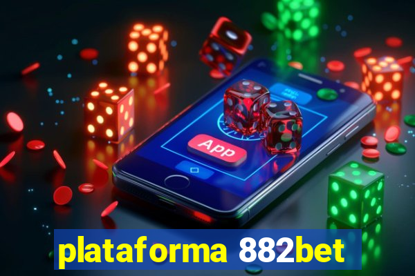 plataforma 882bet